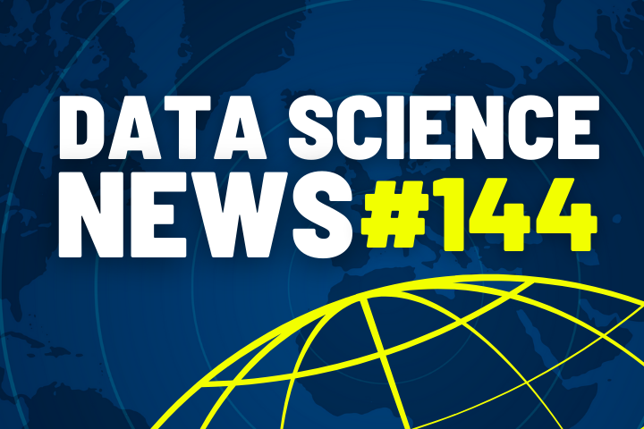 Data Science News #144