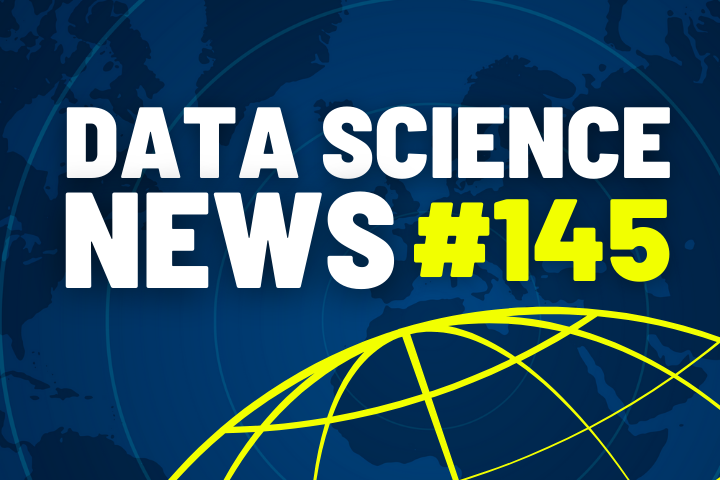 Data Science News #145