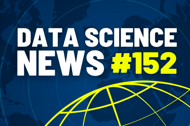 Data Science News #152