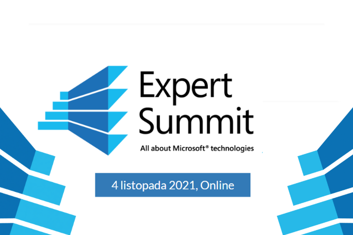 EXPERT SUMMIT 2021 - IX edycja największej konferencji poświęconej technologiom Microsoft w Polsce