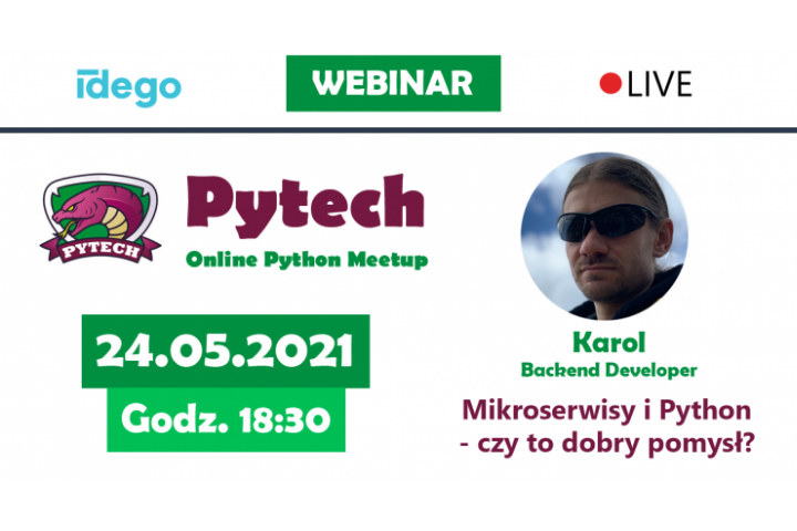 Mikroserwisy i Python - czy to dobry pomysł? - weź udział w wydarzeniu Pytech - Online Python Meetup #5